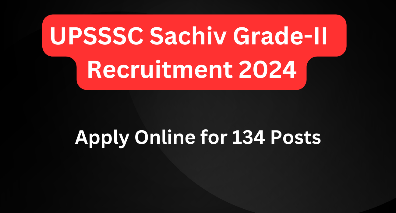 Image showcasing UPSSSC logo and text highlighting 'Sachiv Grade-II Recruitment 2024'