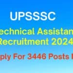 UPSSSC Technical Assistant Recruitment 2024