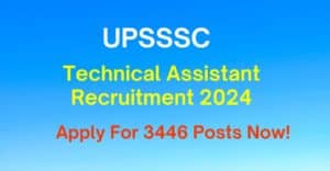 UPSSSC Technical Assistant Recruitment 2024