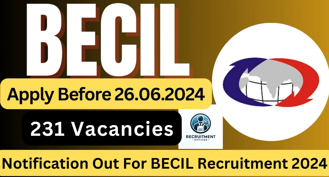 BECIL Recruitment Notification 2024 