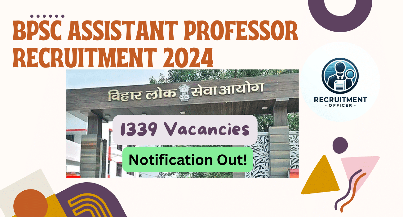 BPSC Assistant Professor Recruitment 2024 [1339 Posts]