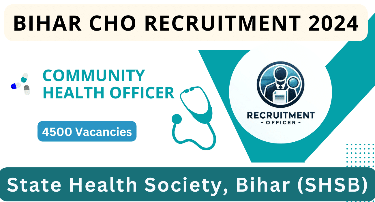 Bihar CHO Recruitment Notification 2024