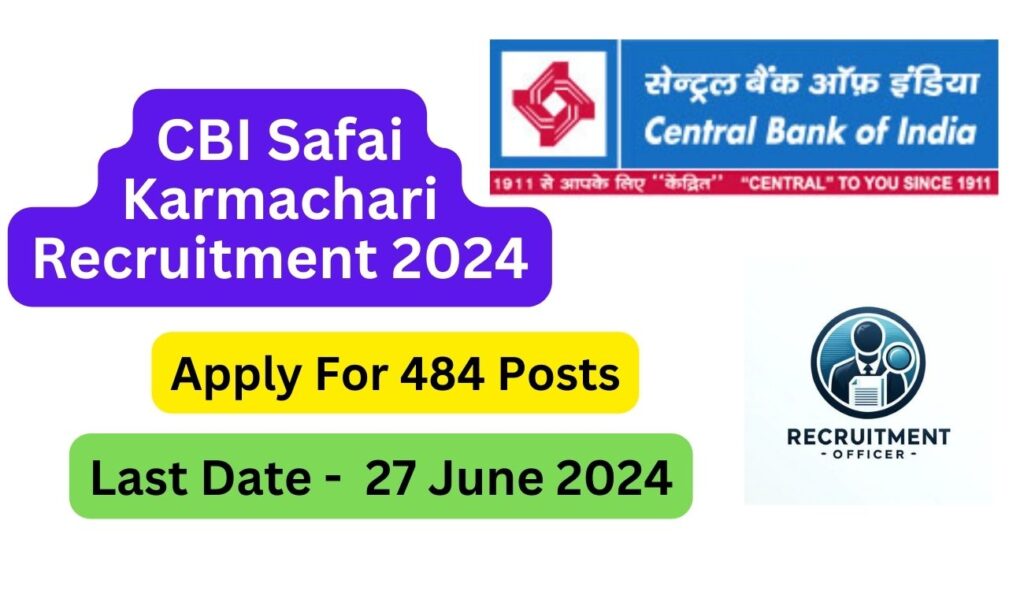 Central Bank of India Safai Karmachari Recruitment 2024