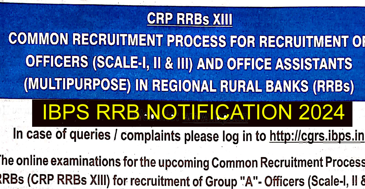 IBPS RRB Recruitment Officer Scale, Office Assistant Recruitment 2024