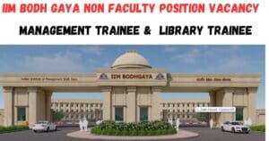 IIM Bodh Gaya Non Faculty Vacancy