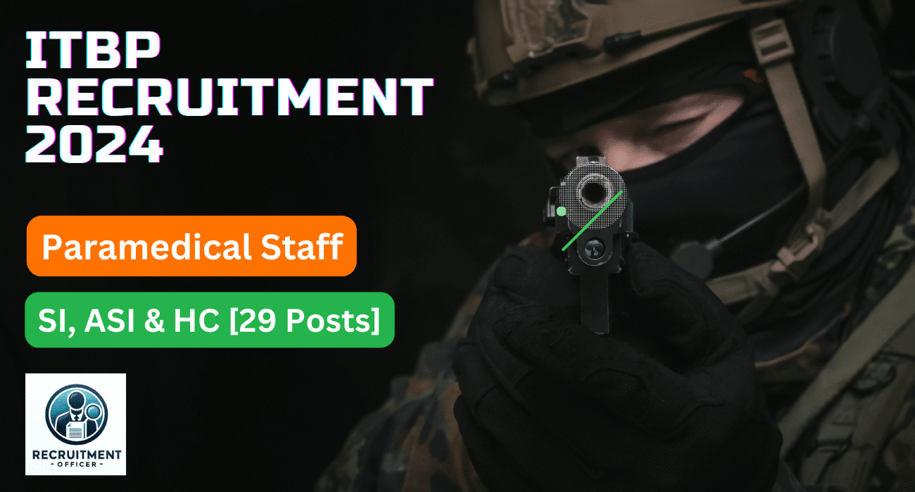 ITBP Paramedical Staff Recruitment 2024 Notification