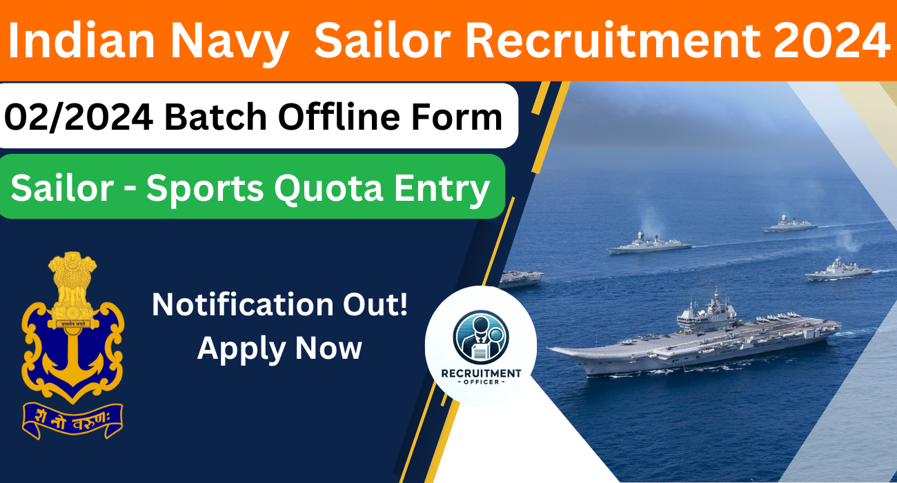 Indian Navy Sailor Recruitment 2024