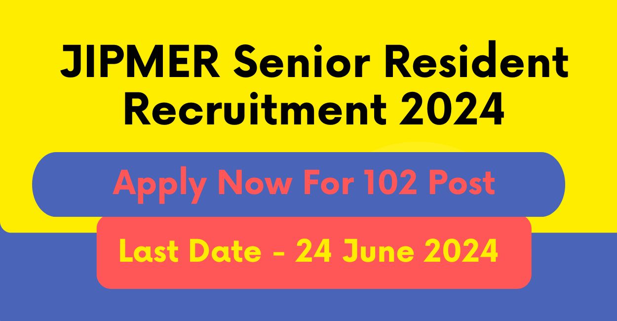 JIPMER-Senior-Resident-Recruitment-2024