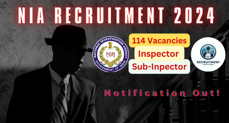 NIA Recruitment Notification 2024