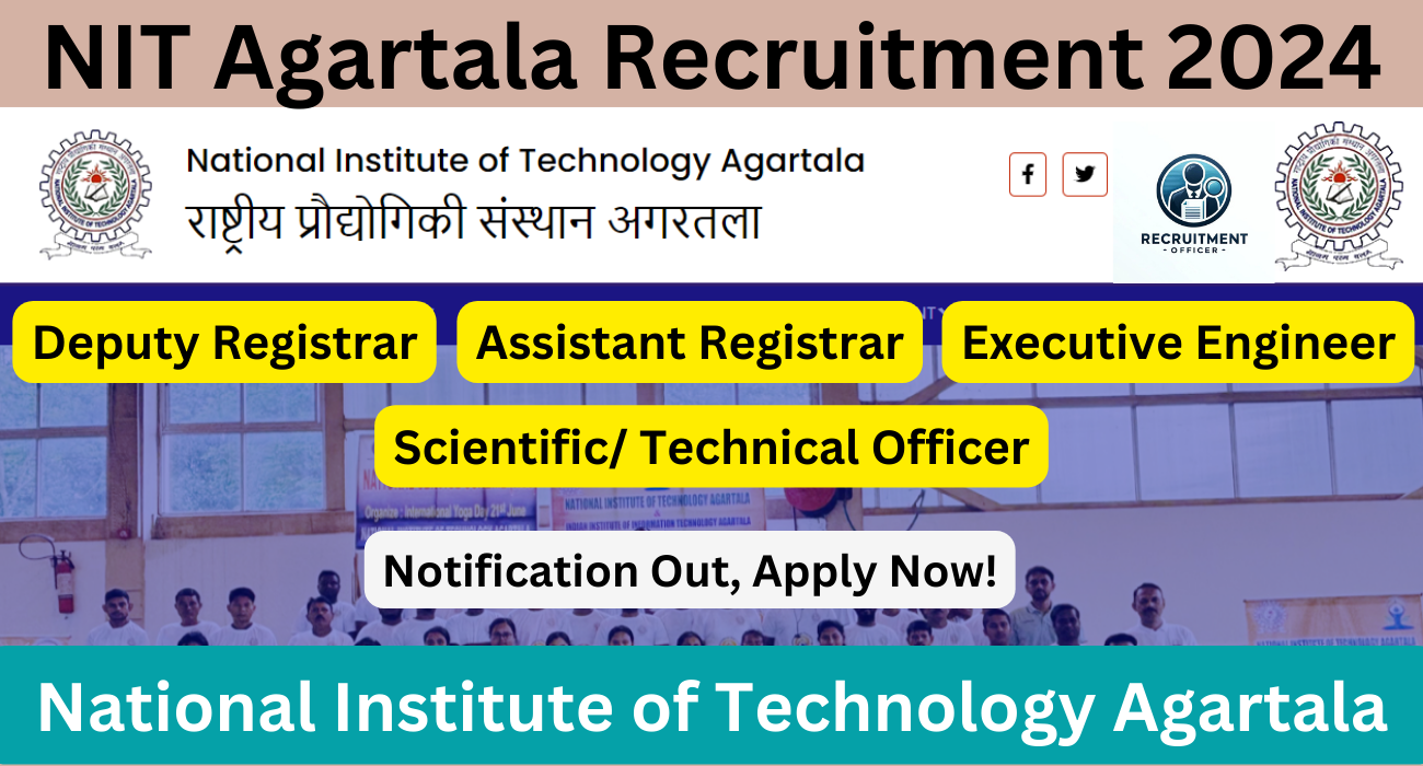 NIT Agartala Non-Teaching Recruitment 2024