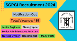 SGPGI Recruitment Notification 2024