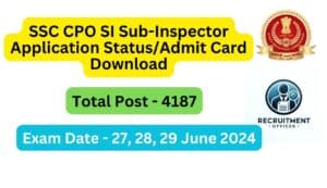 SSC-CPO-SI-Sub-Inspector-Application-StatusAdmit-Card-Download