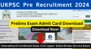 UKPSC Admit Card 2024 Download