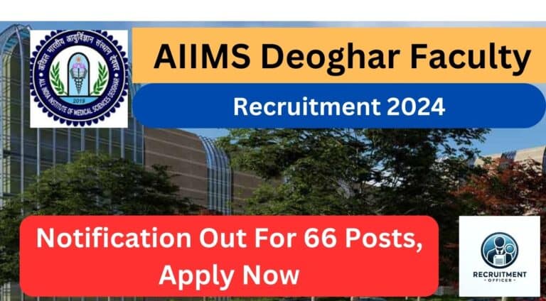 AIIMS Deoghar Faculty Recruitment 2024