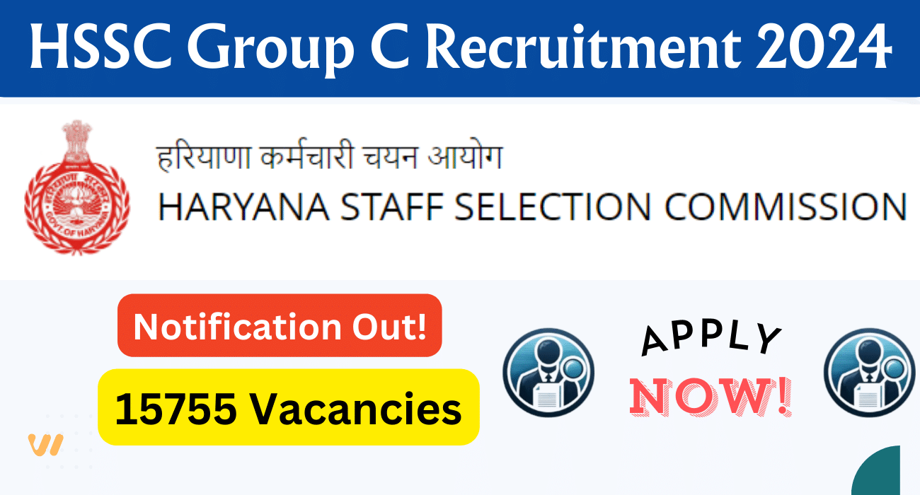 HSSC Group C Recruitment 2024 [15755 Vacancies] Apply Now