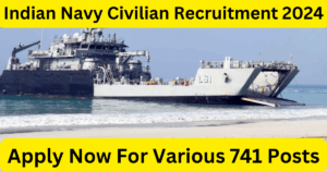 Indian Navy Civilian Recruitment 2024