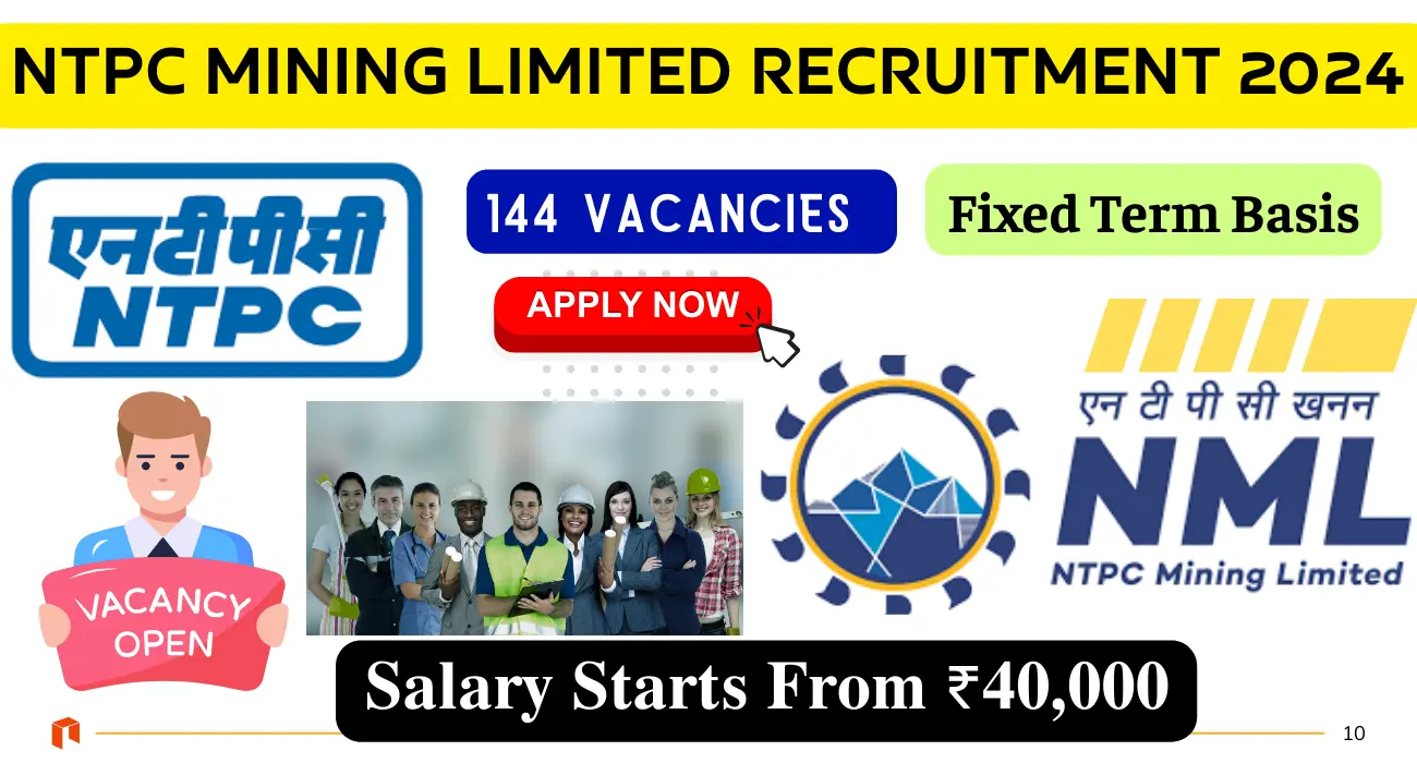 Ntpc Mining Limited Recruitment Nml Vacancies