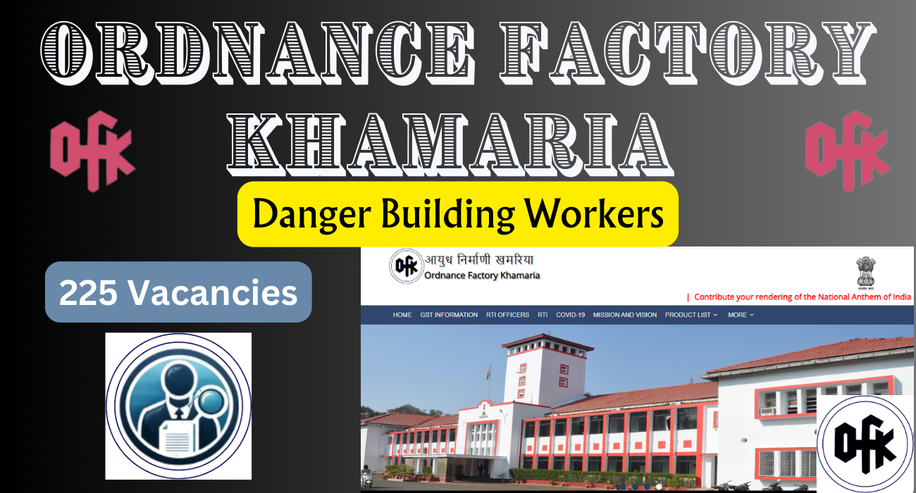 Ordnance Factory Khamaria Recruitment 2024 notification