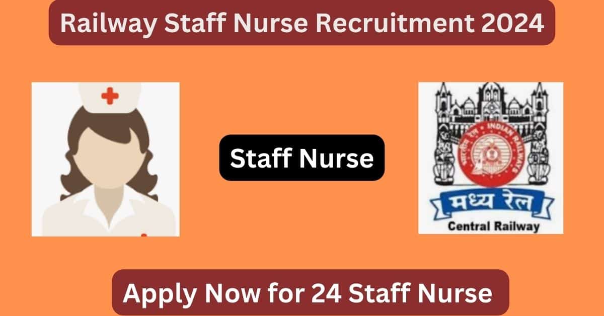 Railway Staff Nurse Recruitment