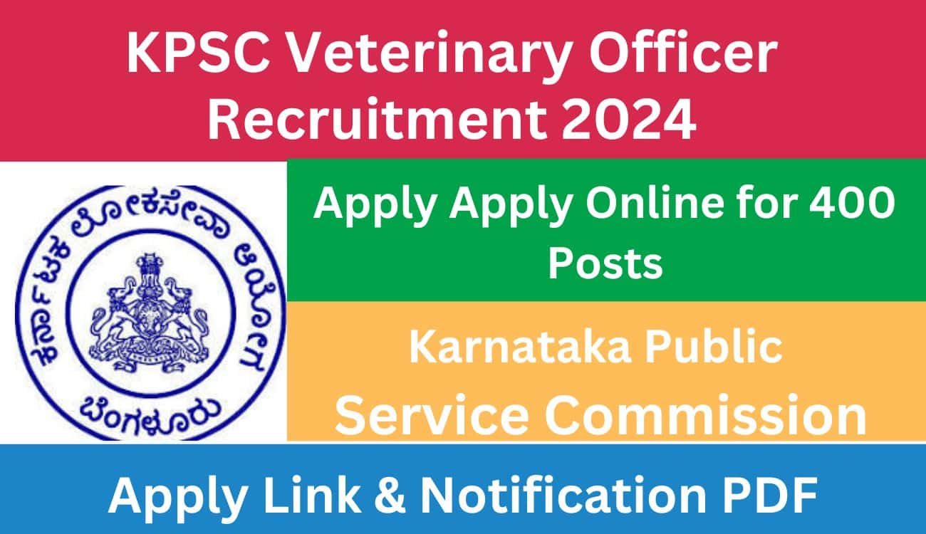 KPSC Veterinary Officer Recruitment 2024