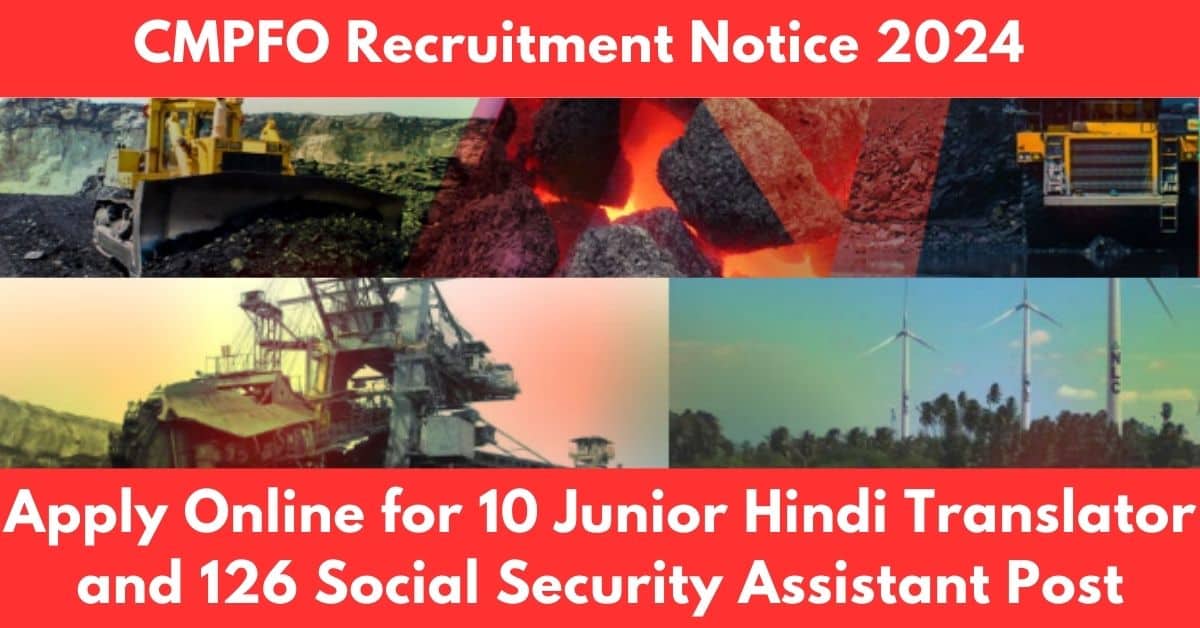 CMPFO Recruitment Notice 2024