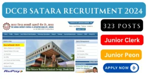 DCCB Satara Recruitment 2024 - Apply Online for Junior Clerk & Junior peon Posts