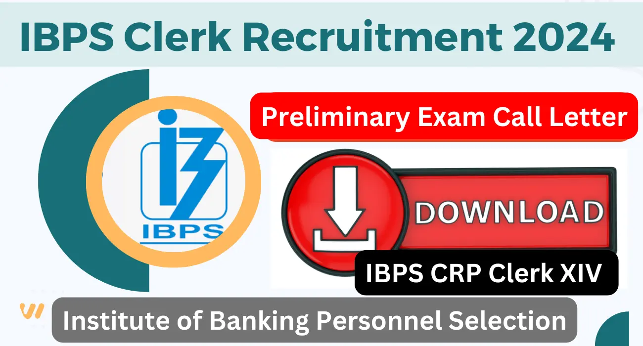 IBPS CRP Clerk XIV 2024 Preliminary Exam Admit Card Download