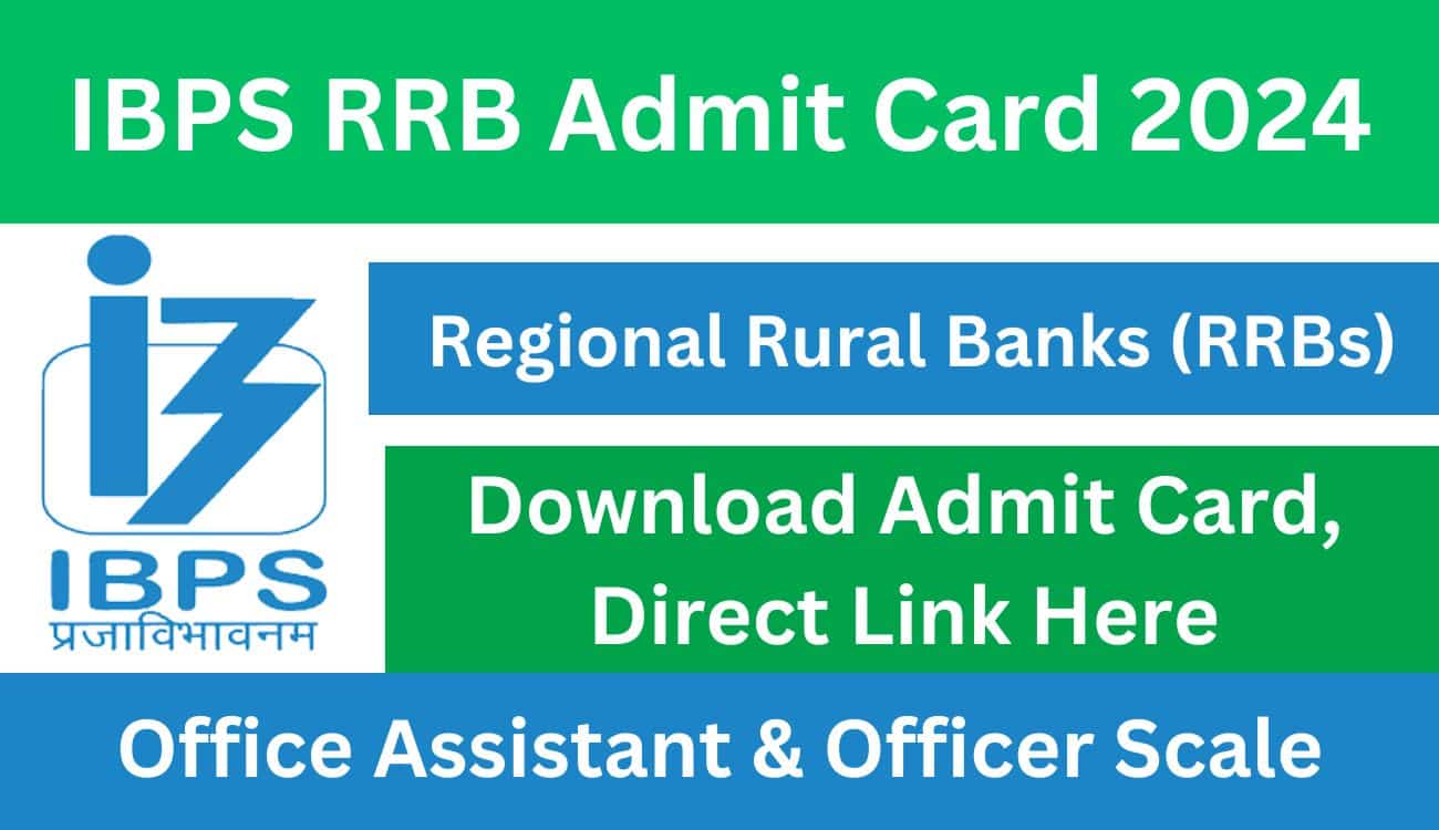IBPS RRB Admit Card 2024