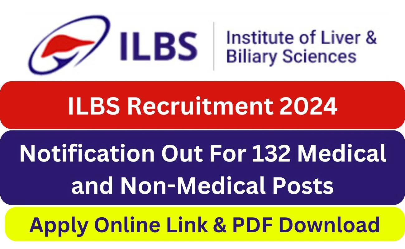 ILBS Recruitment 2024