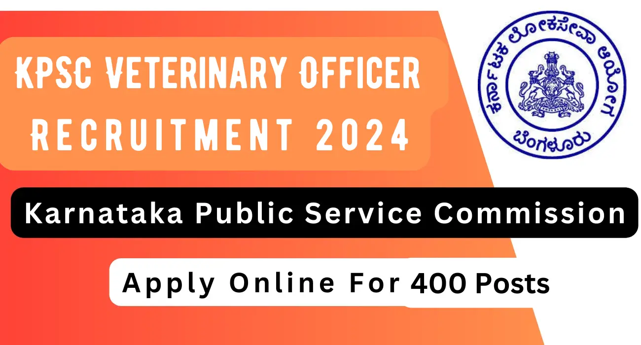 KPSC Veterinary Officer Recruitment 2024 for 400 Posts