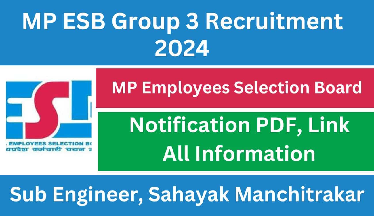 MP ESB Group 3 Sub Engineer Recruitment 2024