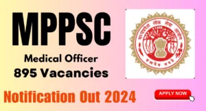 MPPSC Medical Officer Recruitment 2024