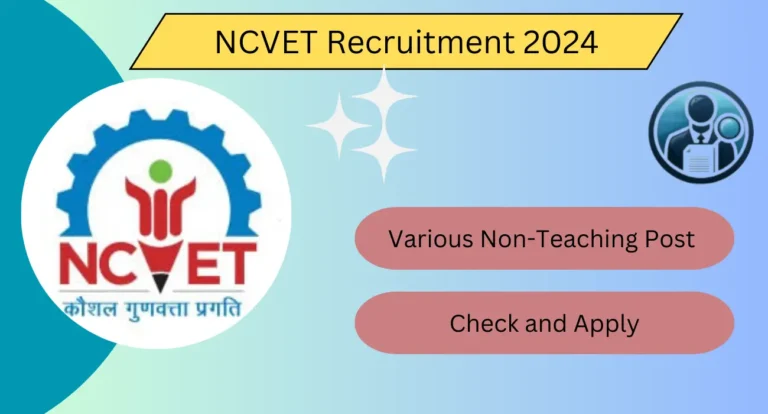 NCVET Recruitment 2024 Notification