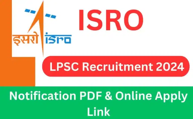 ISRO LPSC Recruitment 2024