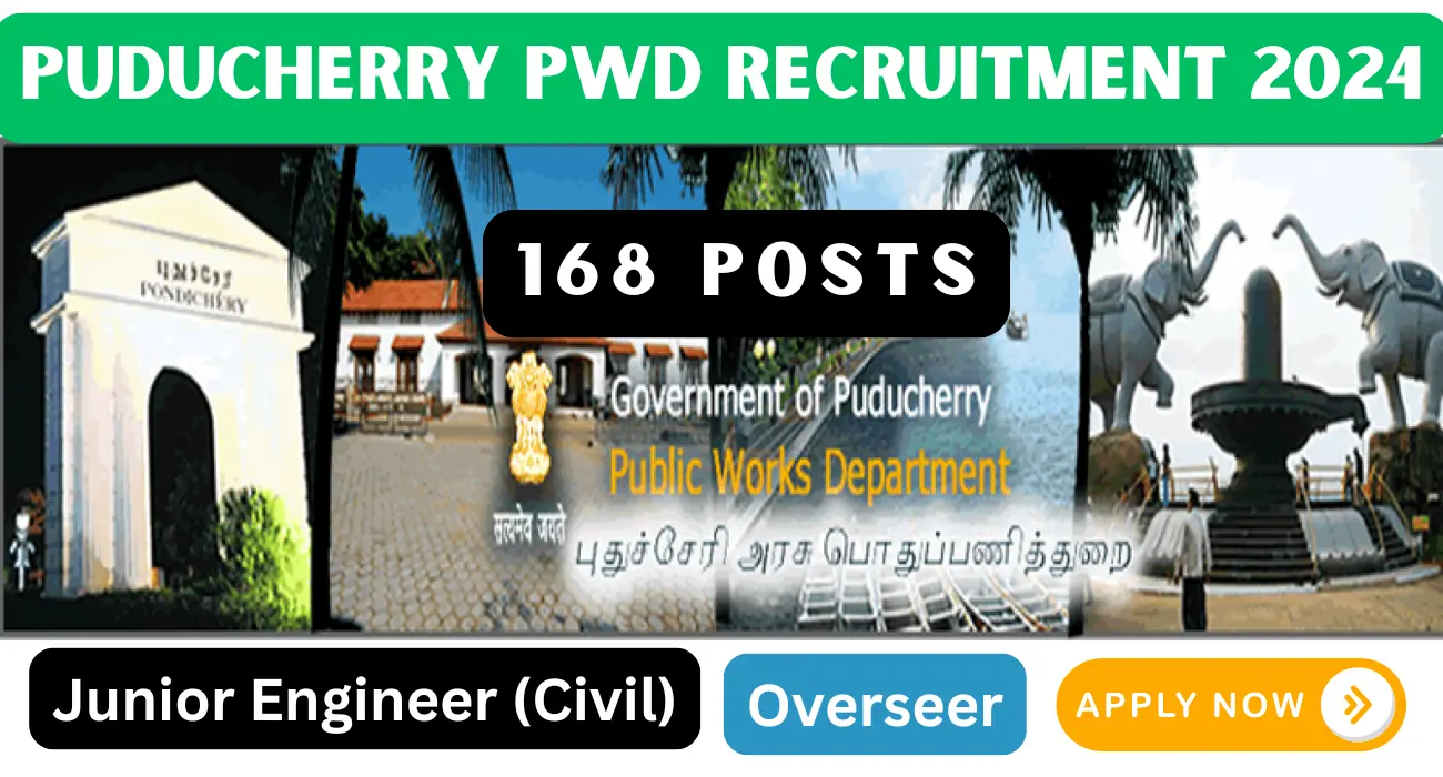  Puducherry PWD Recruitment 2024 - Apply Online for Junior Engineer & Overseer Posts