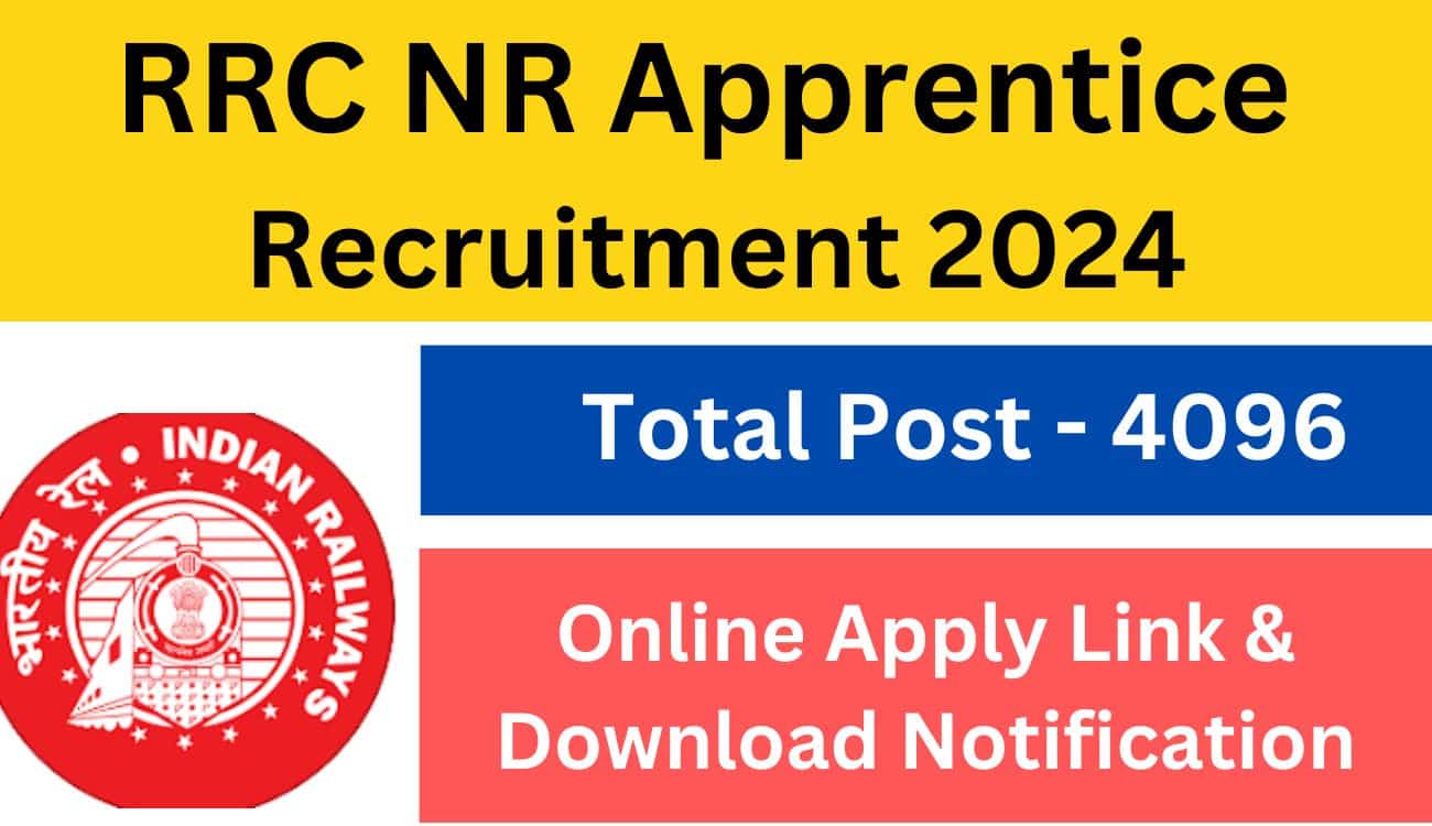 RRC NR Apprentice Recruitment 2024 Notification Out For 4096 Post