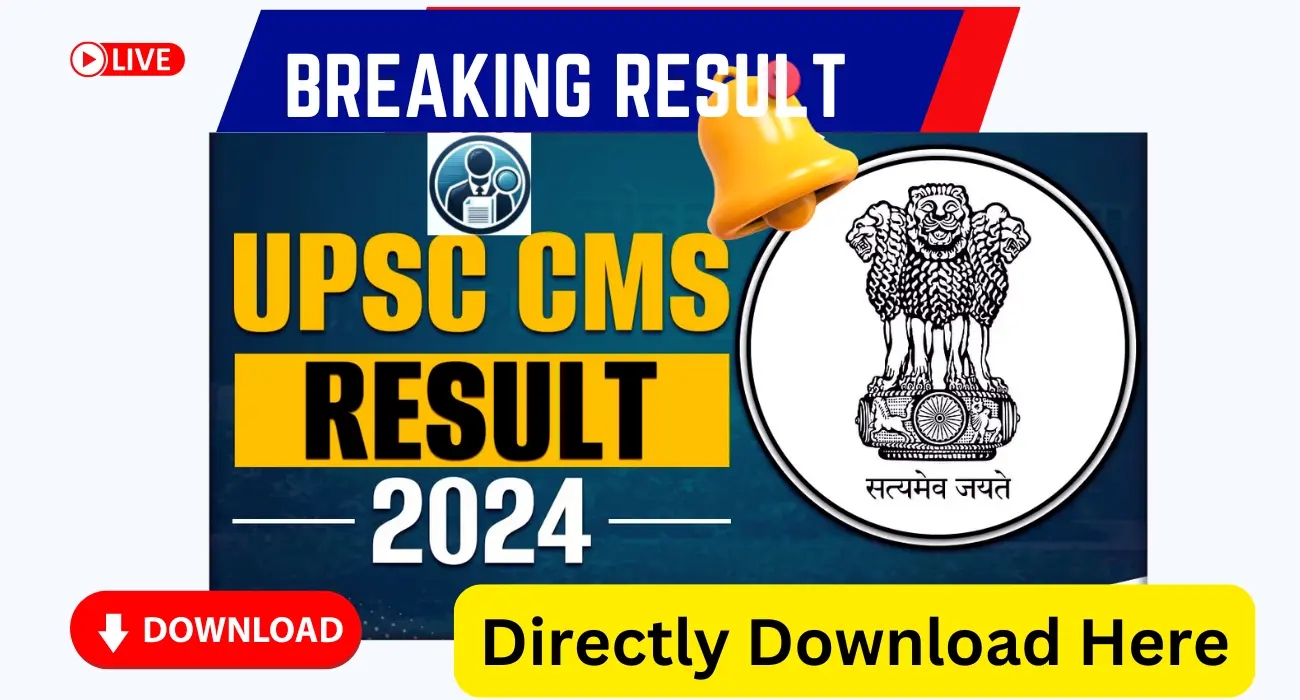 UPSC CMS Result 2024 - Check Result, Cut Off, Direct PDF Download 1 UPSC CMS Result 2024