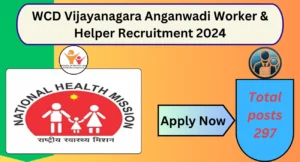 WCD Vijayanagara Anganwadi Worker & Helper Recruitment 2024