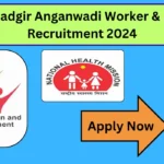 WCD Yadgir Anganwadi Worker & Helper Recruitment 2024