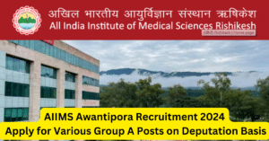 AIIMS Awantipora Recruitment 2024