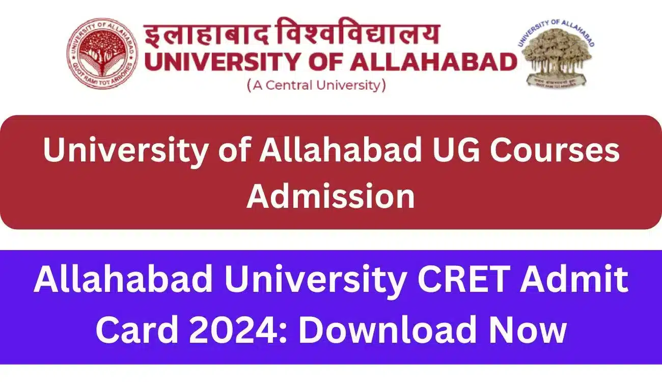 Allahabad University CRET Admit Card 2024