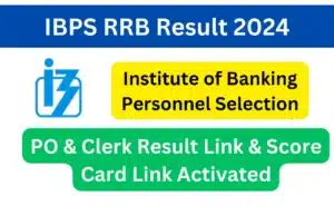 IBPS RRB Result 2024