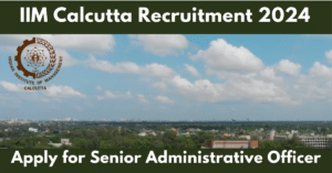 IIM Calcutta Recruitment 2024