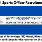 IIT Mandi Sports Officer Recruitment 2024