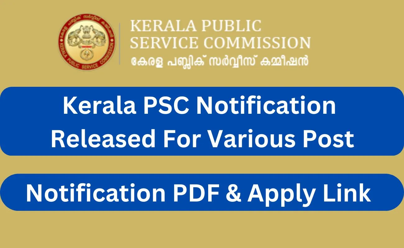 Kerala PSC Recruitment 2024: Notification Released For Various Post ...