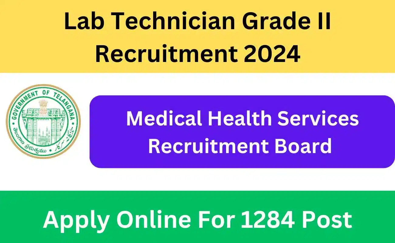 MHSRB Telangana Lab Technician Grade II Recruitment 2024