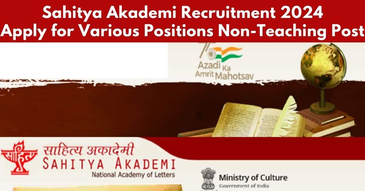 Sahitya Akademi Recruitment 2024