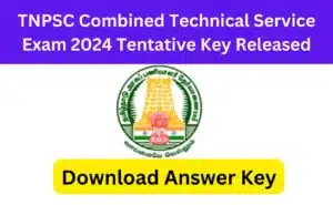 TNPSC Combined Technical Service Exam 2024 Tentative Key Released