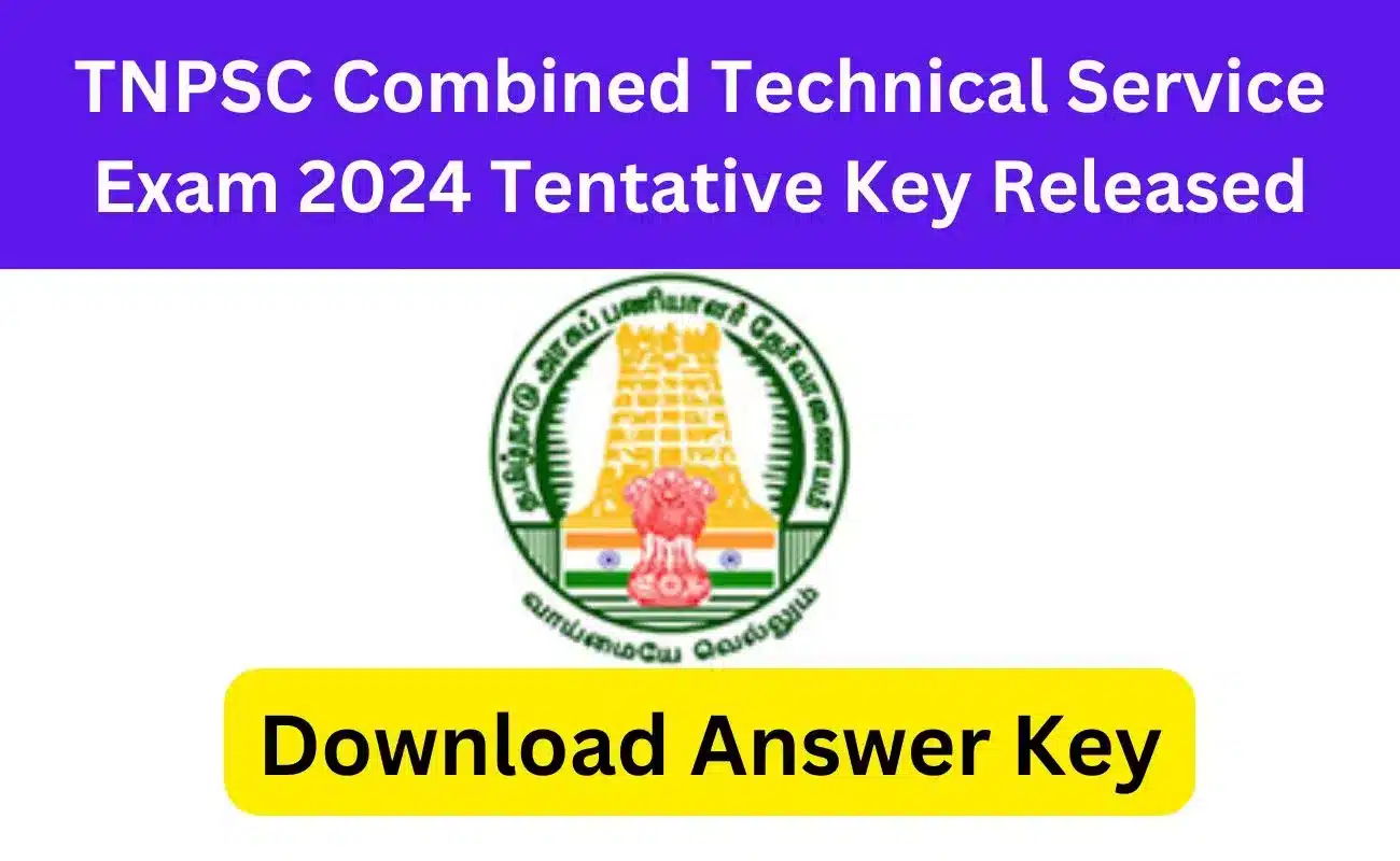TNPSC Combined Technical Service Exam 2024 Tentative Key Released