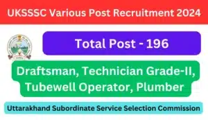 UKSSSC Various Post Recruitment 2024